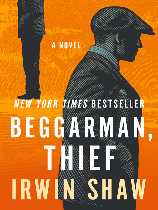 Title details for Beggarman, Thief by Irwin Shaw - Available